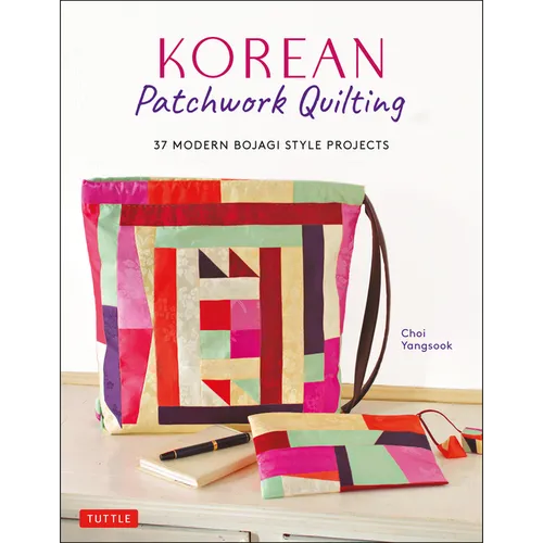 Korean Patchwork Quilting: 37 Modern Bojagi Style Projects - Paperback