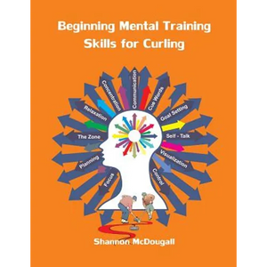 Beginning Mental Training Skills for Curling - Paperback
