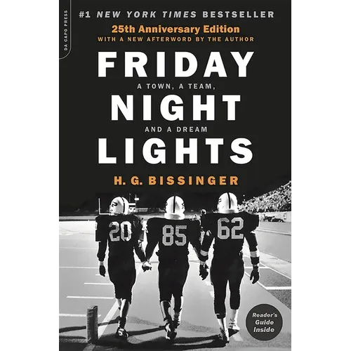 Friday Night Lights (25th Anniversary Edition): A Town, a Team, and a Dream - Paperback