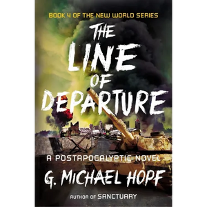 The Line of Departure: A Postapocalyptic Novel - Paperback