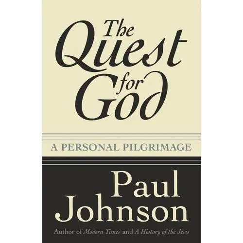 The Quest for God: Personal Pilgrimage, a - Paperback