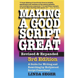 Making a Good Script Great (Revised, Expanded) - Paperback