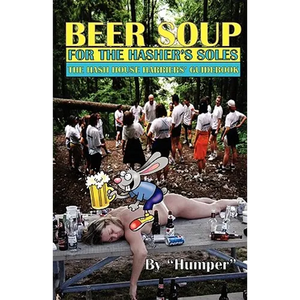 Beer Soup for the Hasher's Soles - Paperback