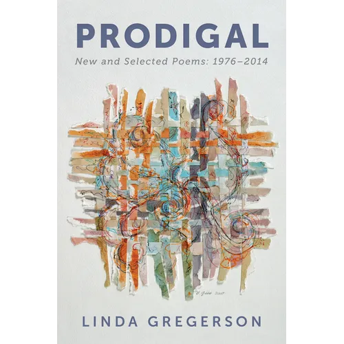 Prodigal: New and Selected Poems, 1976 to 2014 - Paperback