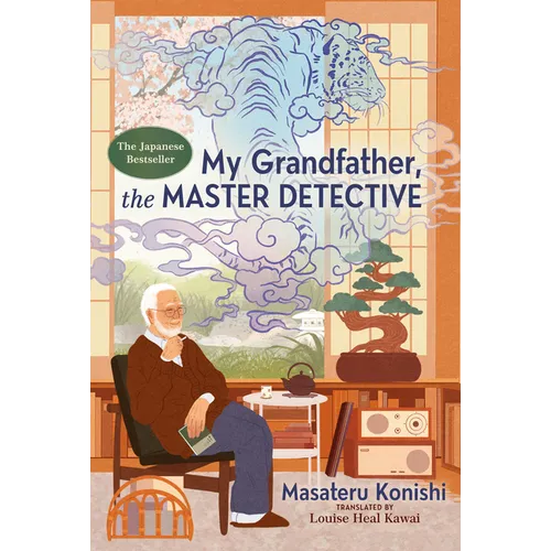 My Grandfather, the Master Detective - Hardcover