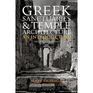 Greek Sanctuaries and Temple Architecture: An Introduction - Paperback