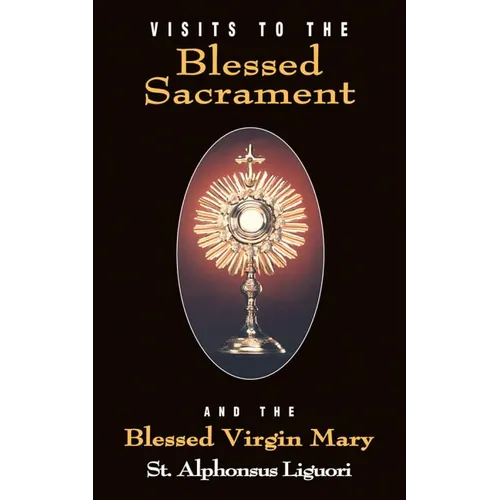 Visits to the Blessed Sacrament - Paperback