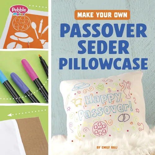 Make Your Own Passover Seder Pillowcase - Library Binding