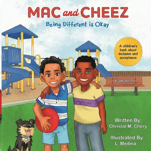 Mac and Cheez: Being Different is Okay - Paperback