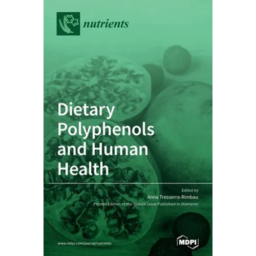 Dietary Polyphenols and Human Health - Hardcover