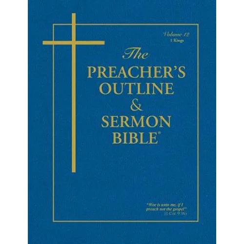 Preacher's Outline & Sermon Bible-KJV-1 Kings - Paperback