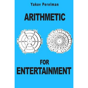 Arithmetic for Entertainment - Paperback