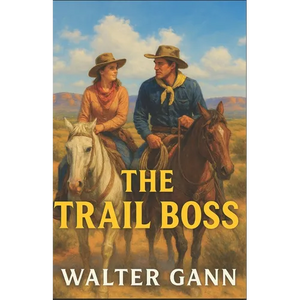 The Trail Boss - Paperback