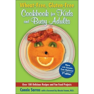 Wheat-Free, Gluten-Free Cookbook for Kids and Busy Adults - Paperback