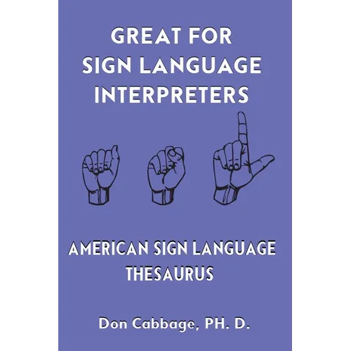 Great For Sign Language Interpreters American Sign Language Thesaurus - Paperback