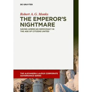The Emperor's Nightmare: Saving American Democracy in the Age of Citizens United - Paperback