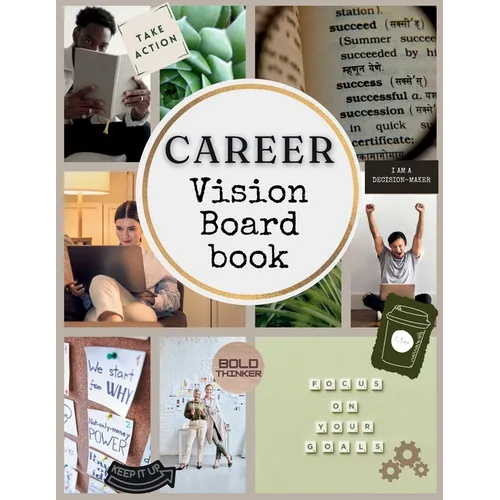 Career Boss Vision Board Book: 400+ Elements Clip Art to Create Powerful Future Life Goals using Visually Appealing Images, Positive Affirmations, and - Paperback