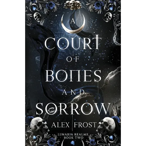 A Court of Bones and Sorrow: A Why Choose Fantasy Romance - Paperback