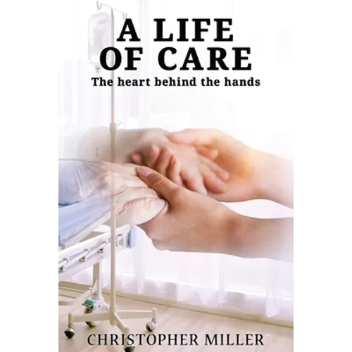 A Life of Care - Paperback