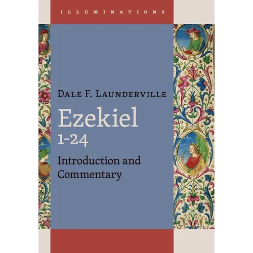 Ezekiel 1-24: Introduction and Commentary - Hardcover