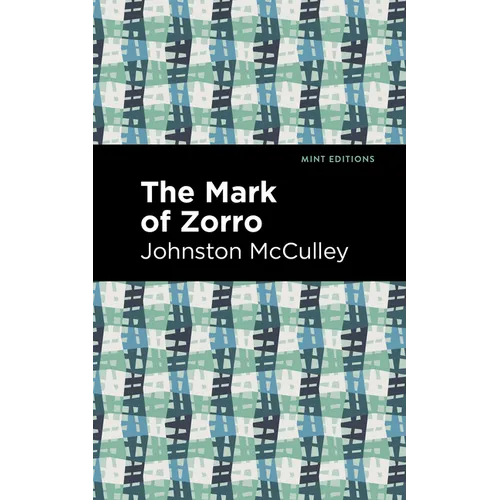 The Mark of Zorro - Paperback