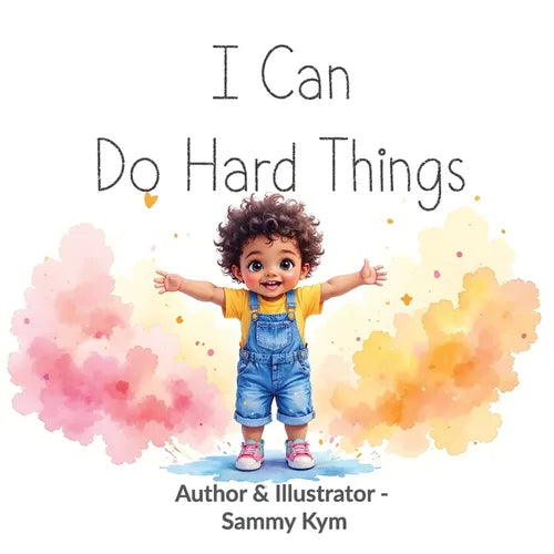 I Can Do Hard Things - Paperback