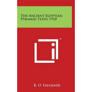 The Ancient Egyptian Pyramid Texts 1910 - Hardcover