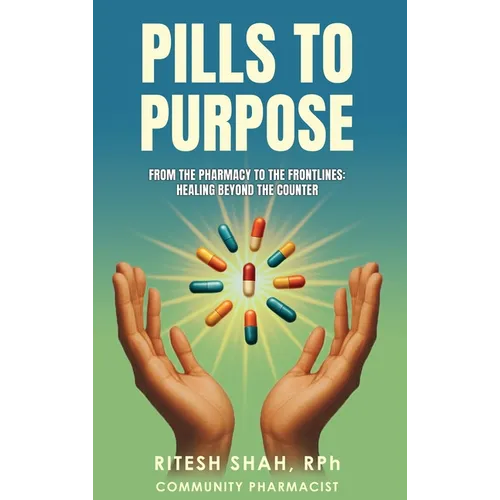 Pills to Purpose - Hardcover