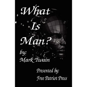 What Is Man? - Paperback