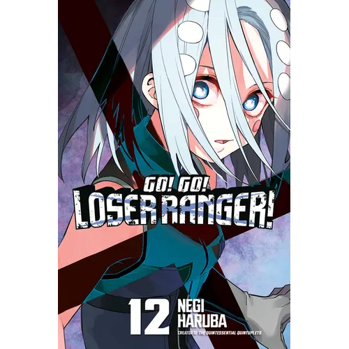 Go! Go! Loser Ranger! 12 - Paperback