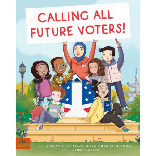 Calling All Future Voters! - Hardcover