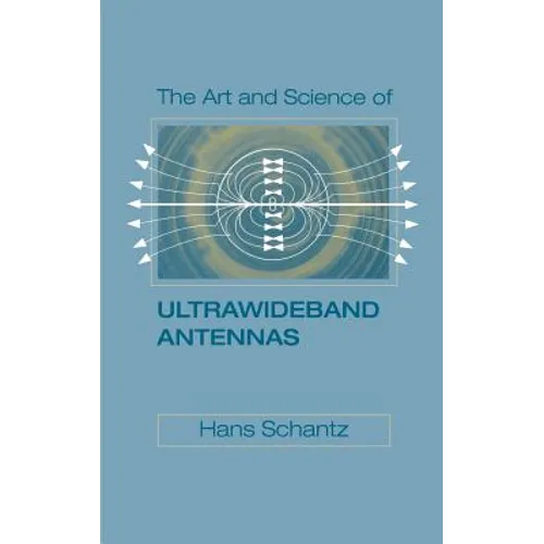 The Art and Science of Ultrawideband an - Hardcover