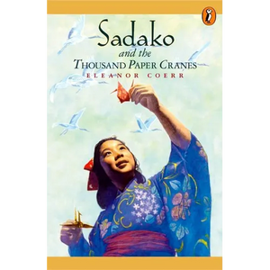 Sadako and the Thousand Paper Cranes - Paperback