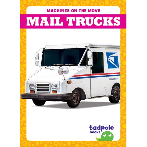Mail Trucks - Library Binding