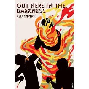 Out Here in the Darkness - Paperback