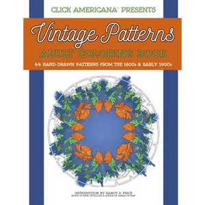 Vintage Patterns: Adult Coloring Book: 44 beautiful nature-inspired vintage patterns from the Victorian & Edwardian eras - Paperback
