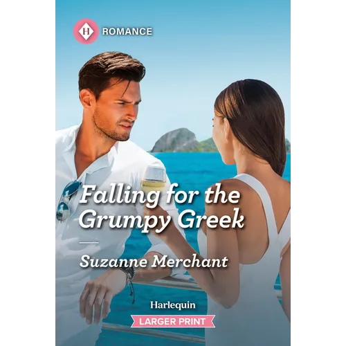 Falling for the Grumpy Greek - Mass Market Paperbound