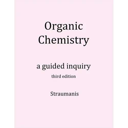 Organic Chemistry: A Guided Inquiry - Paperback