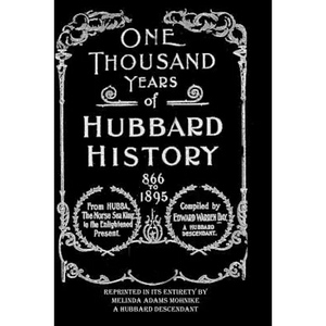 One Thousand Years of Hubbard History - Paperback