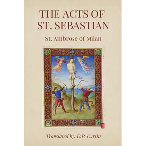 The Acts of St. Sebastian - Paperback
