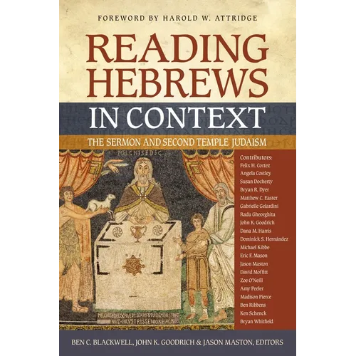 Reading Hebrews in Context: The Sermon and Second Temple Judaism - Paperback