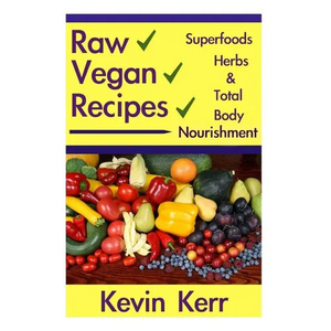 Raw Vegan Recipes: A simple guide for improving energy, mental clarity, weight m - Paperback