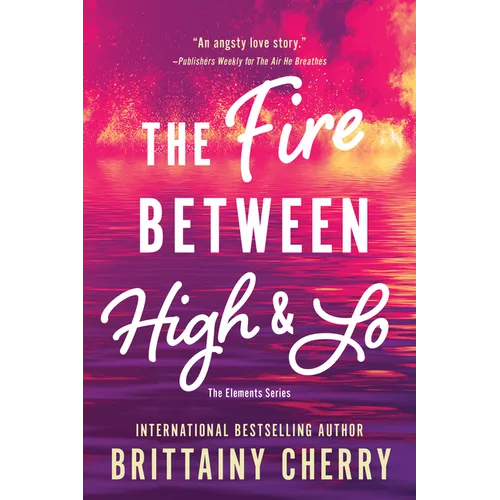 The Fire Between High & Lo - Paperback
