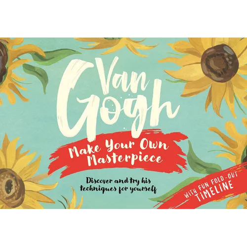 Van Gogh: Make Your Own Masterpiece - Hardcover