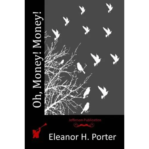 Oh, Money! Money! - Paperback