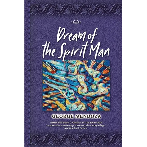 Dream of the Spirit Man - Paperback
