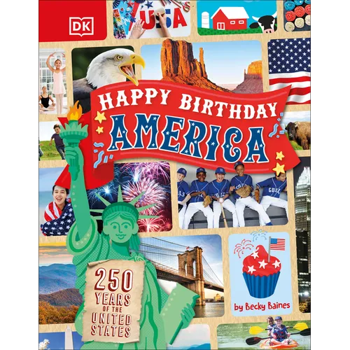 Happy Birthday, America - Hardcover