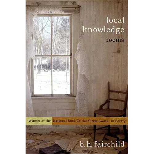 Local Knowledge: Poems - Paperback