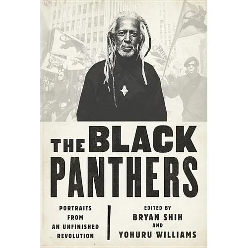 The Black Panthers: Portraits from an Unfinished Revolution - Paperback