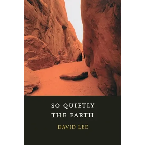 So Quietly the Earth - Paperback
